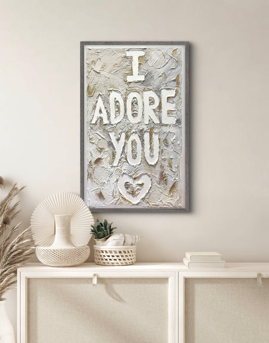 I Adore You